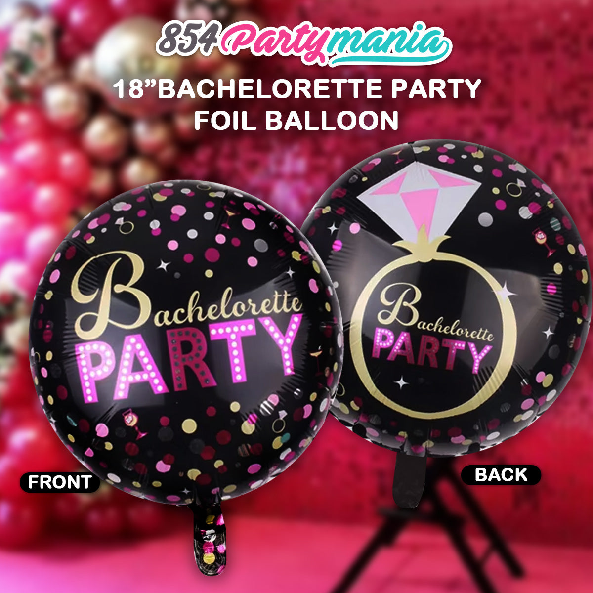 Foil Balloon 18" Bachelorette Party (50pcs min)