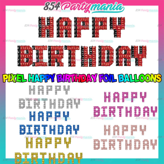 HAPPY BIRTHDAY PIXEL FOIL BALLOON (sold by 10's)