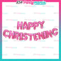 Happy Christening Letter Foil (sold by 10's)